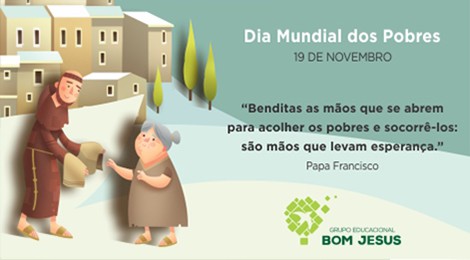 19 de novembro – Dia Mundial dos Pobres