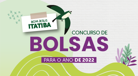 Bolsas de estudos 2022 - inscrições abertas para estudar no Colégio Bom Jesus Itatiba