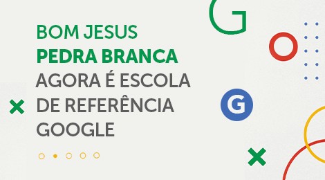 Bom Jesus, em Pedra Branca (SC), é uma Escola de Referência Google