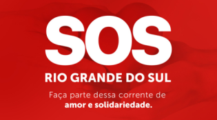 SOS Rio Grande do Sul: Faça parte dessa corrente de amor e solidariedade
